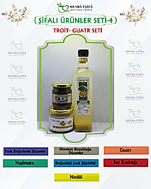 ŞİFALI ÜRÜNLER SETİ-4(TROİT-GUATR SETİ